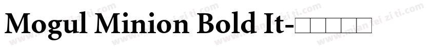 Mogul Minion Bold It字体转换